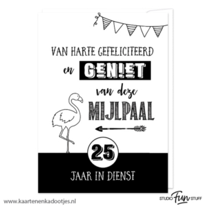 Kaart 25 jaar in dienst vlaggetjes wit/zwart