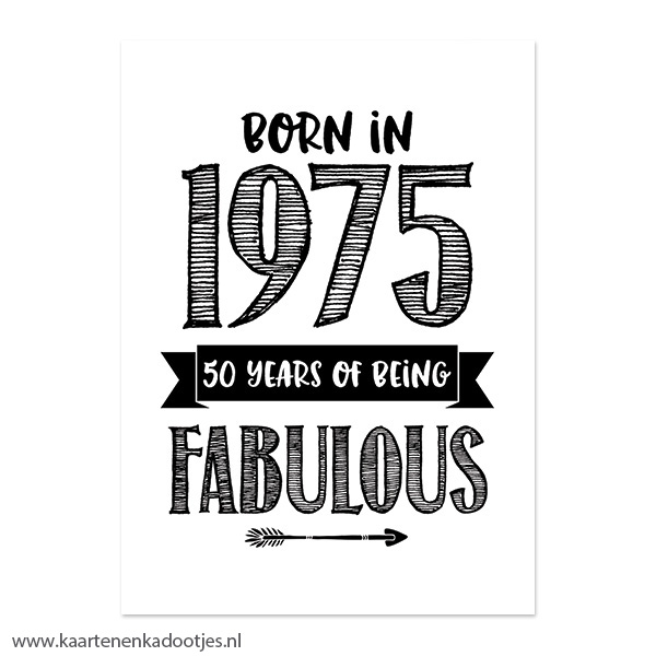 Kaart born in 1975 - 50 years of being fabulous