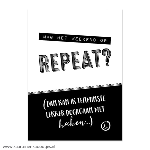 Kaart mag het weekend op repeat - haken