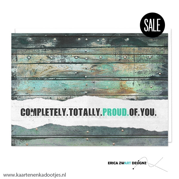 1/10x Dubbele kaart completely totally proud of you houtlook