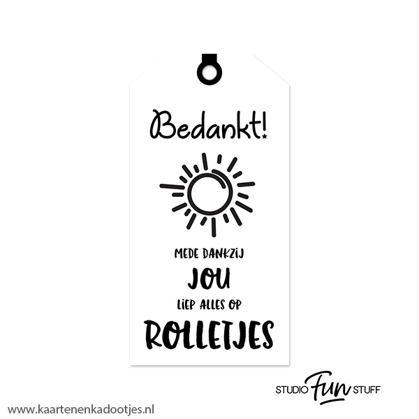 Kadolabel medium mede dankzij jou liep alles op rolletjes