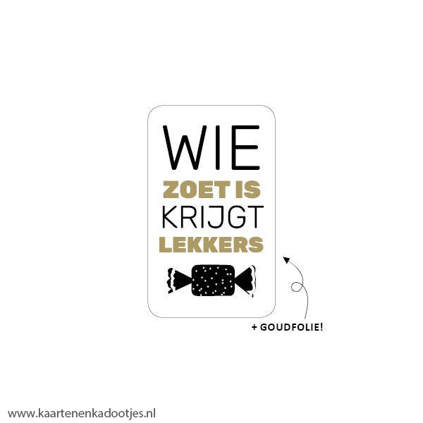 6 Stickers rechthoek 35x58 mm wie zoet is goudfolie