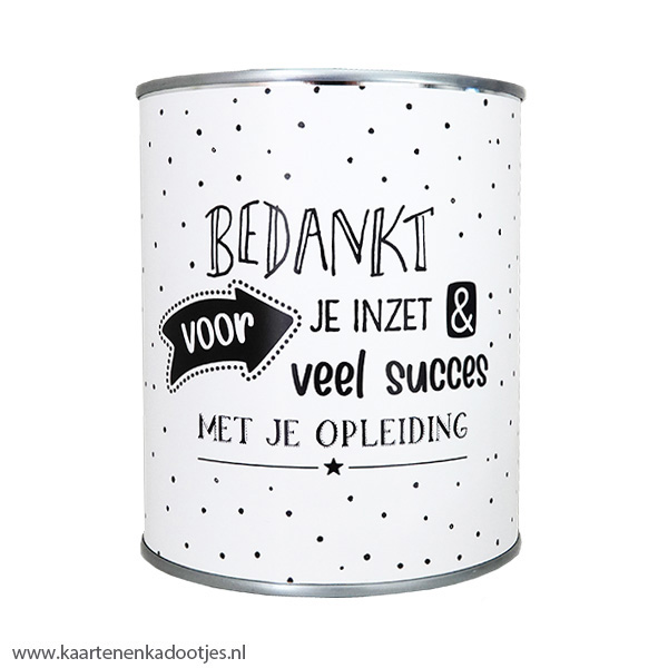 Kadoblik 750 ml bedankt voor je inzet en veel succes met je opleiding