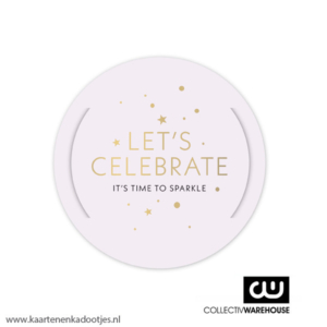 Kadolabel rond 70 mm let's celebrate it's time to sparkle goudfolie