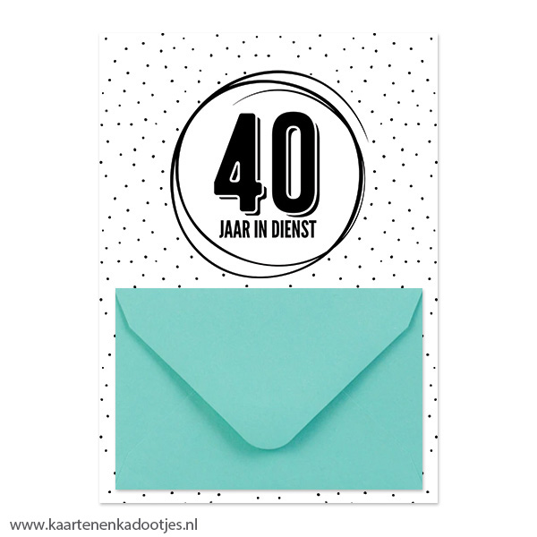Geldkaart 40 jaar in dienst - diverse envelopkleuren