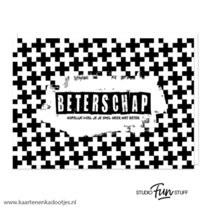 Kaart beterschap hopelijk voel je je snel weer wat beter wit/zwart