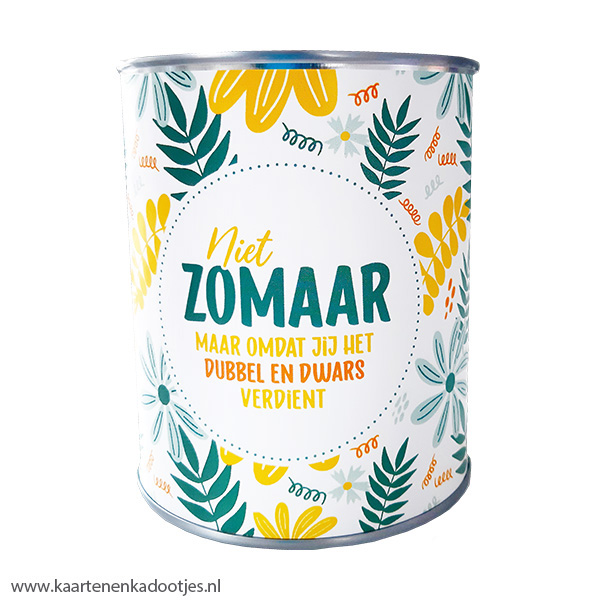 Kadoblik 750 ml niet zomaar maar omdat jij het dubbel en dwars verdient