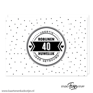 Kaart 40 jaar getrouwd robijnen huwelijk wit/zwart