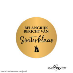 5 Stickers rond 45 mm belangrijk bericht van Sinterklaas goudfolie/zwart