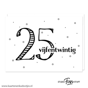 Kaart 25 vijfentwintig wit/zwart